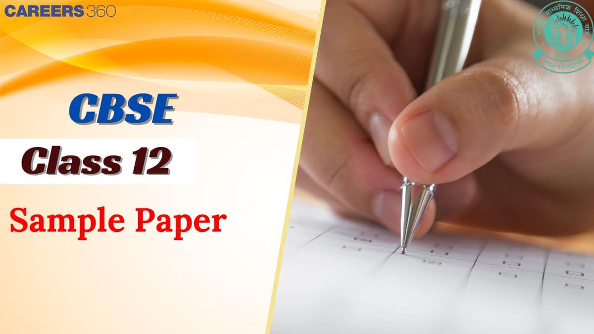 CBSE Class 12 Sample Papers 2025-26 Out! Download 12th SQP and MS Subject Wise PDF